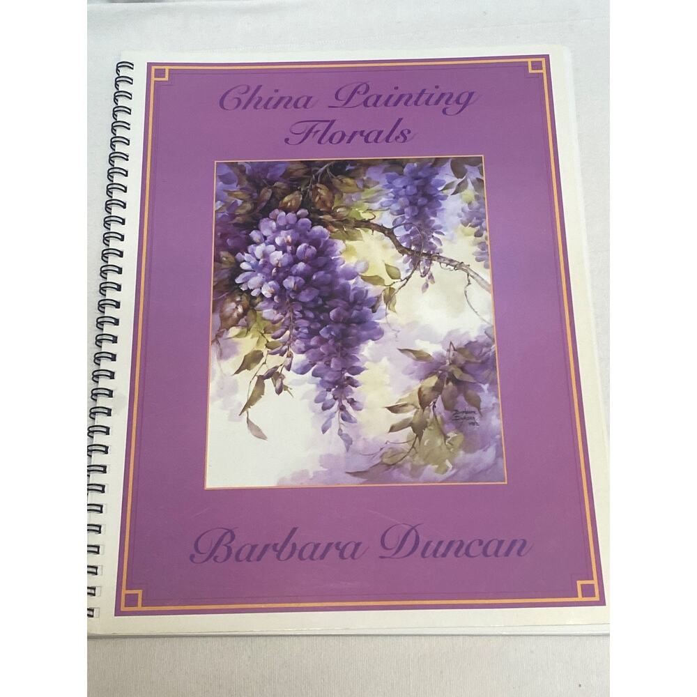 China Painting Florals by Barbara Duncan Spiral-bound SIGNED